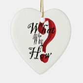 was warum wie Fragezeichen Keramikornament (Rechts)