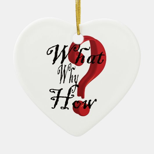 was warum wie Fragezeichen Keramikornament (Vorne)