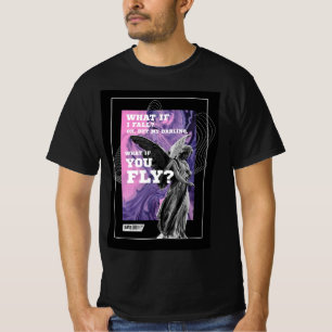 Was Wenn Du Fliegst Motivations-T-Shirt mit typogr T-Shirt