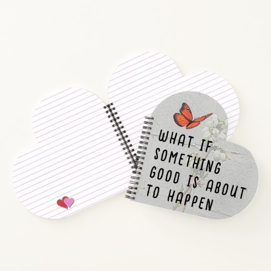Was, wenn etwas Gutes Herz geformt Notebook Notizblock (Innenseite)