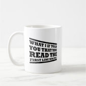Was, wenn ich dir erzählt hätte, du habest Mug Kaffeetasse (Links)