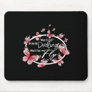 Was wenn ich falle Oh, aber mein Schatz was wenn d Mousepad