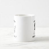 Was, wenn ich heiß bin? kaffeetasse (Mittel)