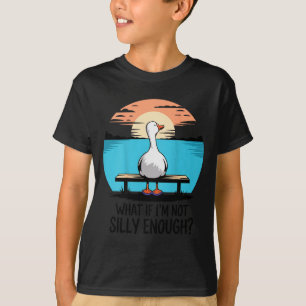 Was, wenn ich nicht albern genug bin, Gans Lustige T-Shirt