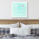 "Was, wenn ich stürze, aber mein Liebling, was, we Leinwanddruck (Insitu (Schlafzimmer))