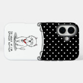 Was, wenn ich verwöhnt werde Rotten Westie Dog Case-Mate iPhone Hülle (Rückseite (Horizontal))