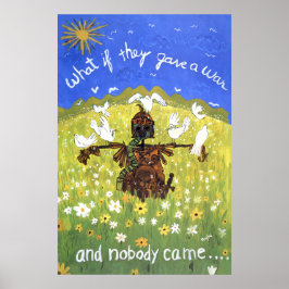 Was, wenn sie einen Krieg gaben und niemand kam. . Poster