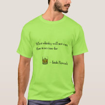 Was Whiskey nicht T - Shirt