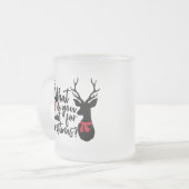 Was Will du zu Weihnachten? Mattglastasse (Vorderseite Links)