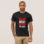 Was will man Motivationsziffern für T - Shirt-Desi T-Shirt (Vorne ganz)