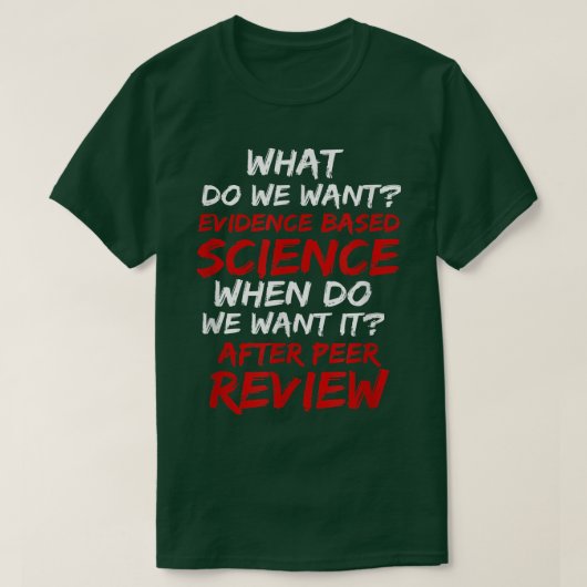 Was Will man unter "evidenzbasierte Wissenschaft"? T-Shirt (Design vorne)
