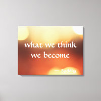 Was wir denken zu werden - Buddha Art
