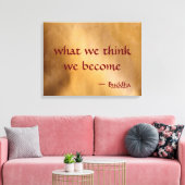 Was wir denken zu werden leinwanddruck (Insitu (Wohnzimmer))