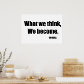 Was wir denken zu werden poster (Küche)