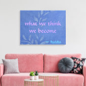 Was wir glauben zu werden - Blauer Wein Leinwanddruck (Insitu (Wohnzimmer))