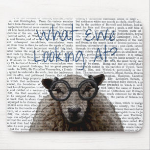 Was wir sehen mousepad