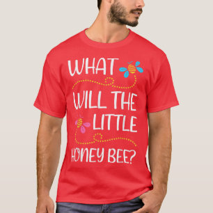 Was wird Baby Bee Gender Reveal Boy Honey Bee The T-Shirt