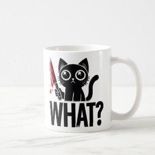 "Was" Witzige Schwarze Katze. Mörderische Katze mi Kaffeetasse