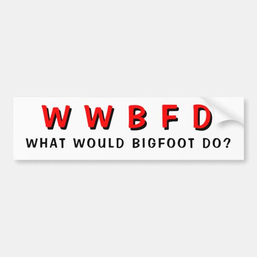 Was würde Bigfoot tun? Autoaufkleber (Vorne)