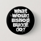 Was würde Bischof Budde tun? Button (Vorderseite)