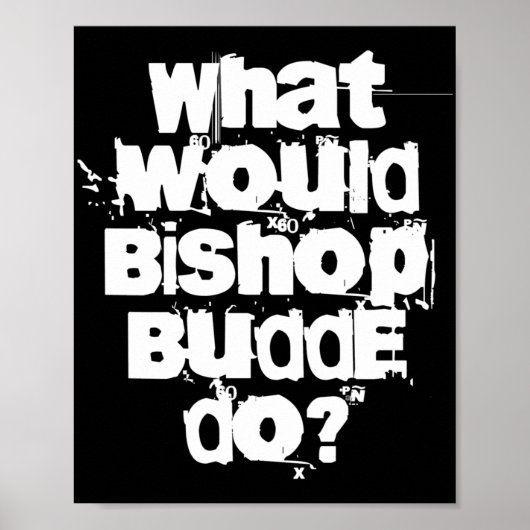 Was würde Bischof Budde tun? Poster (Vorne)