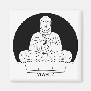 Was würde Buddha tun? Magnet