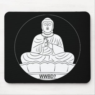 Was würde Buddha tun? Mousepad