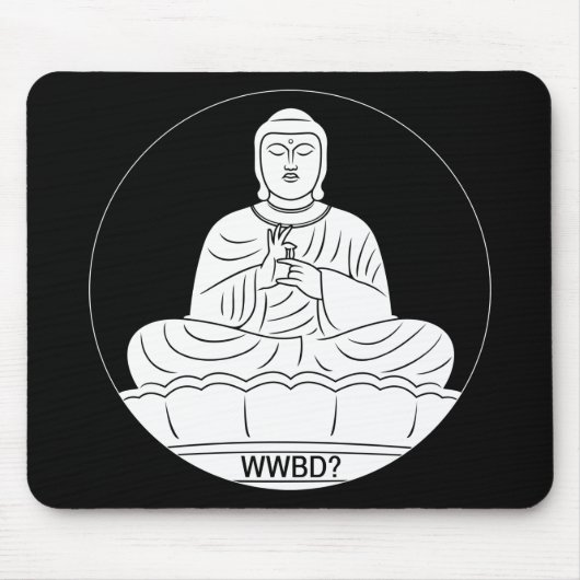 Was würde Buddha tun? Mousepad (Vorne)