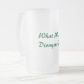 Was würde Dionysus tun? Mattierte Bier-Tasse Mattglas Bierglas (Vorderseite Links)