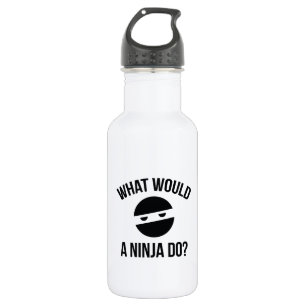 Was würde ein Ninja tun? Edelstahlflasche