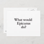 Was würde Epicurus tun? Postkarte (Vorne/Hinten)