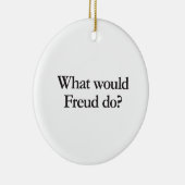 Was würde Freud tun? Keramikornament (Rechts)