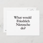 Was würde friedrich nietzsche tun? postkarte (Vorne/Hinten)