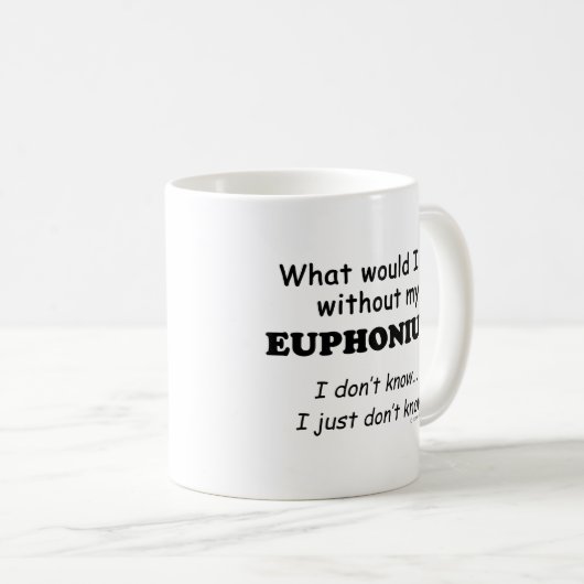Was würde ich tun, Euphonium Coffee Tasse? Kaffeetasse (VorderseiteRechts)