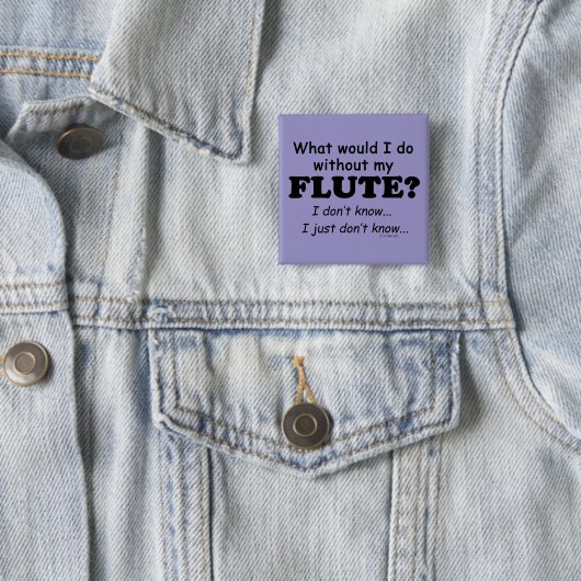 Was würde ich tun? Flute Button (Beispiel)
