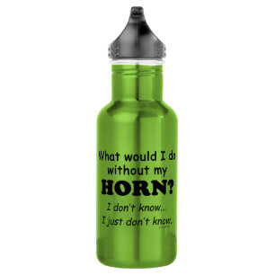 Was würde ich tun, Horn? Edelstahlflasche