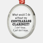 Was würde ich tun, Kontrabass-Klarinette Silbernes Ornament (Links)
