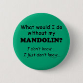 Was würde ich tun, Mandolin Button (Vorderseite)