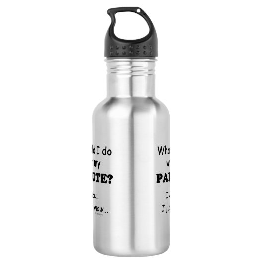 Was würde ich tun, Pan Flute? Edelstahlflasche (Rückseite)