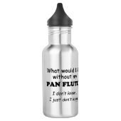 Was würde ich tun, Pan Flute? Edelstahlflasche (Links)
