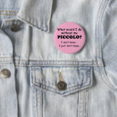 Was würde ich tun, Piccolo? Button (Beispiel)