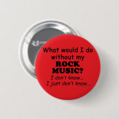 Was würde ich tun, Rock Music? Button (Vorne & Hinten)
