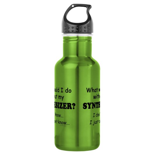 Was würde ich tun, Synthesizer? Edelstahlflasche (Vorderseite)