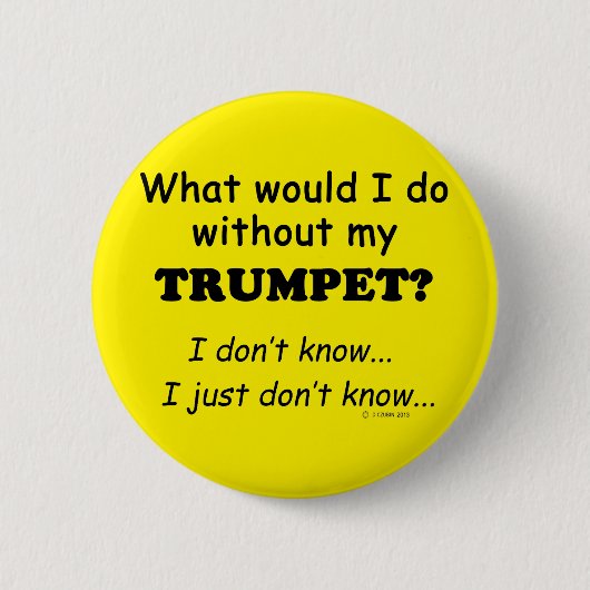 Was würde ich tun, Trumpet Button (Vorderseite)