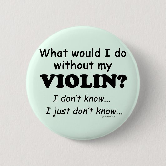 Was würde ich tun, Violine? Button (Vorderseite)
