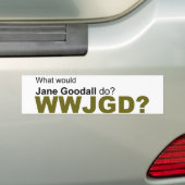 Was würde Jane Goodall tun? Autoaufkleber (Auf Auto)