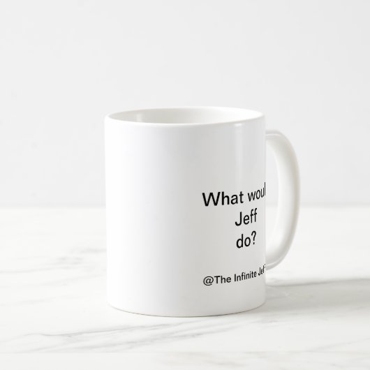 Was würde Jeff tun? Kaffeetasse (VorderseiteRechts)