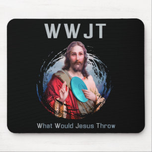 Was würde Jesus mir die lustige Scheibe Golf im Sh Mousepad