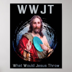 Was würde Jesus mir die lustige Scheibe Golf im Sh Poster