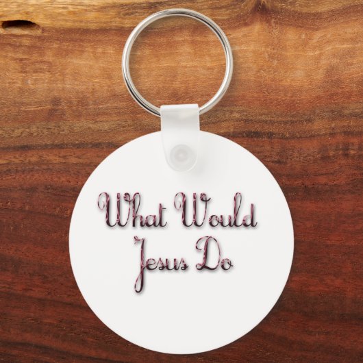 Was würde Jesus Schlüsselanhänger machen? (Vorderseite)